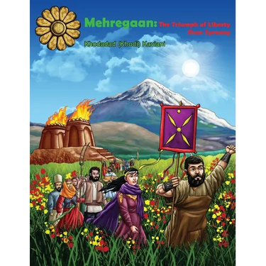 Mehregaan: The Triumph of Liberty over Tyranny