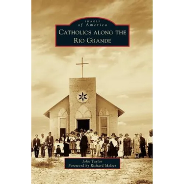 Catholics Along the Rio Grande