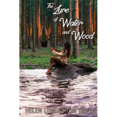 The Lure of Water and Wood