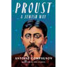 Proust, a Jewish Way