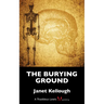 The Burying Ground: A Thaddeus Lewis Mystery