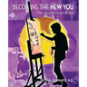 Becoming The New You..