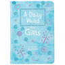 A Daily Word for Girls: A 365-Day Devotional