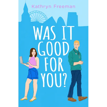 Was It Good For You?