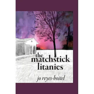 The matchstick litanies