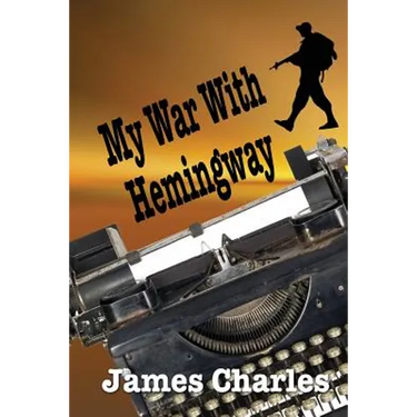 My War With Hemingway