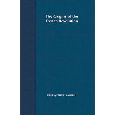 The Origins of the French Revolution