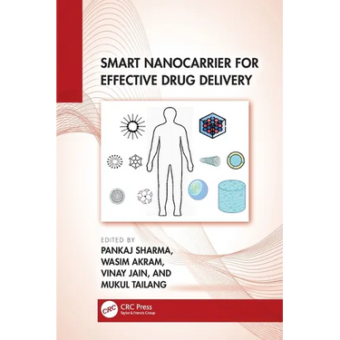 Smart Nanocarrier for Effective Drug Delivery