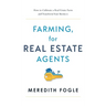 Farming, for Real Estate Agents