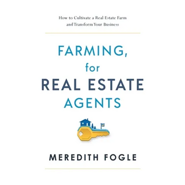 Farming, for Real Estate Agents