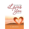 Remember Who Loves You: Inspire Love