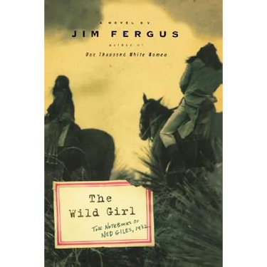 The Wild Girl: The Notebooks of Ned Giles, 1932