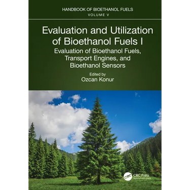 Evaluation and Utilization of Bioethanol Fuels. I.: Evaluation of Bioethanol Fuels, Transport Engines, and Bioethanol Sensors
