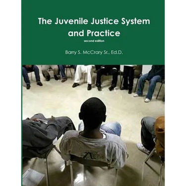 Juvenile Justice System and Practice