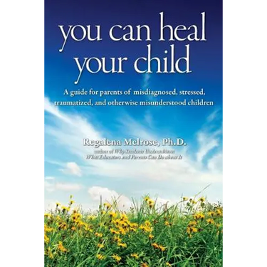 You Can Heal Your Child
