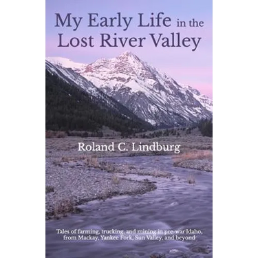 My Early Life in the Lost River Valley