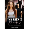 The Pack's Nemesis: The Pack Series Book Two