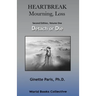 Heartbreak, Mourning, Loss, Volume 1: Detach or Die