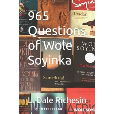 965 Questions of Wole Soyinka