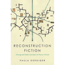 Reconstruction Fiction: Housing and Realist Literature in Postwar Britain