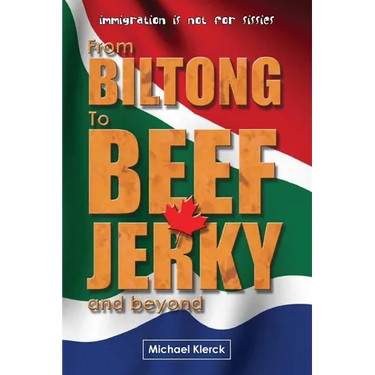 From Biltong to Beef Jerky & Beyond: emigration is not for sissies