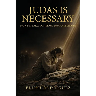 Judas Is Necessary