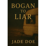 Bogan to Liar