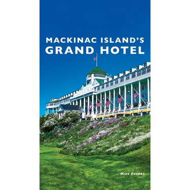 Mackinac Island's Grand Hotel