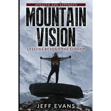 Mountain Vision: Lessons Beyond the Summit