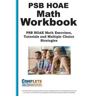 HOAE PSB Math Workbook: PSB Math Practice, Tutorials and Multiple Choice Strategies