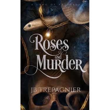Roses and Murder: A Why Choose Romantasy