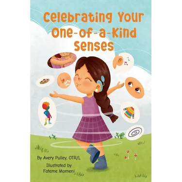 Celebrating Your One-of-a-Kind Senses