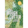 Bough Cutter: A Northern Lakes Mystery