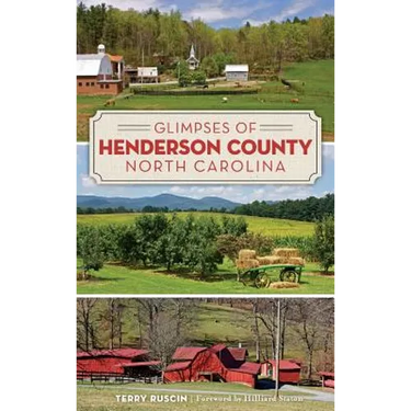 Glimpses of Henderson County, North Carolina