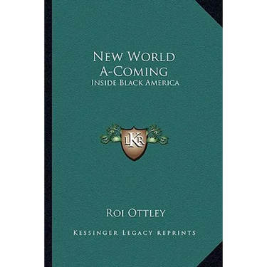 New World A-Coming: Inside Black America