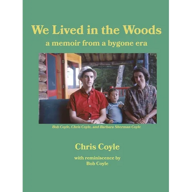 We Lived in the Woods