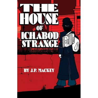 The House of Ichabod Strange