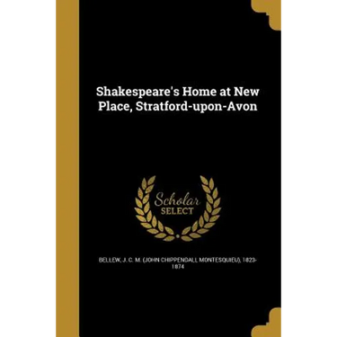 Shakespeare's Home at New Place, Stratford-upon-Avon