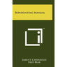 Bowhunting Manual