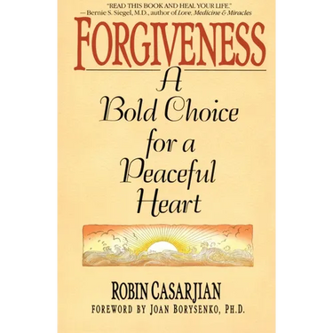 Forgiveness: A Bold Choice for a Peaceful Heart