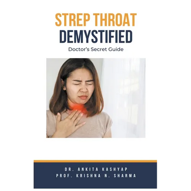 Strep Throat Demystified: Doctor's Secret Guide