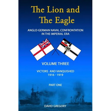 The Lion and The Eagle: Volume 3 part 1