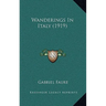 Wanderings In Italy (1919)