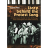 Story Behind the Protest Song: A Reference Guide to the 50 Songs That Changed the 20th Century