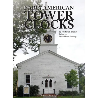 Early American Tower Clocks