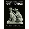 Xenophon and Arrian on Hunting