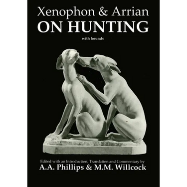 Xenophon and Arrian on Hunting