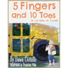 5 Fingers and 10 Toes Jo-Jo Goes to School: Jo-Jo Goes to School