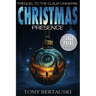 Christmas Presence: Prequel to the Claus Universe (Large Print Edition)