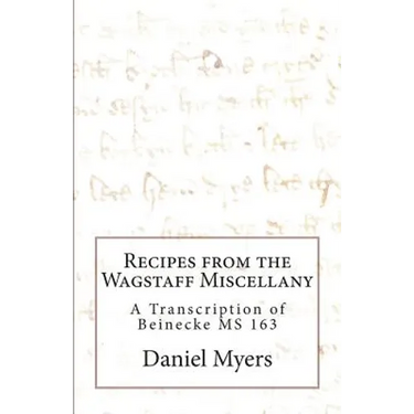 Recipes from the Wagstaff Miscellany